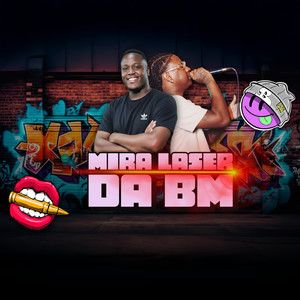 Mira Laser da Bm (Explicit)