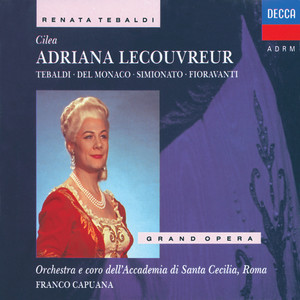 Cilea: Adriana Lecouvreur