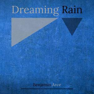 Dreaming Rain (Explicit)