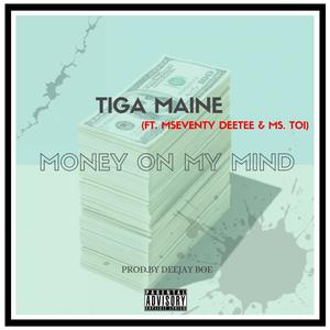 Money On My Mind(feat. Mseventy DeeTee & Ms. Toi) (Explicit)