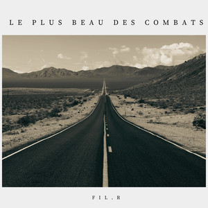 Le plus beau des combats (Explicit)