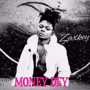 MONEY DEY (Explicit)