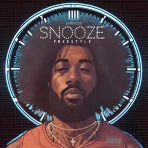 Snooze Freestyle (Explicit)