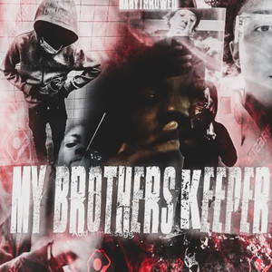 My Brother's Keeper (Explicit)