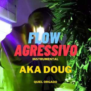 Flow Agressivo