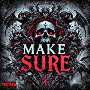 MAKE SURE (Explicit)