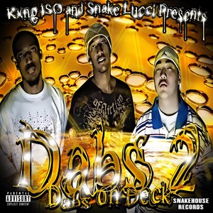 Kxng Iso & Snake Lucci Presents Dabs 2 Dabs on Deck (Explicit)