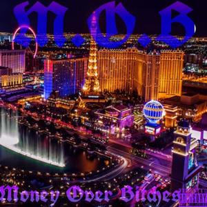 M.O.B (MoneyOver*****es) [Explicit]