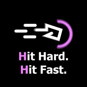 Hit Hard. Hit Fast.