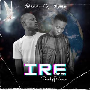 Ire (feat. Slyman) [Explicit]