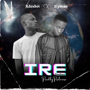 Ire (feat. Slyman) (Explicit)