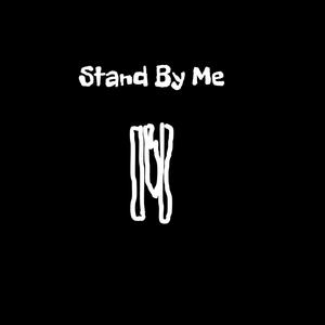 Stand By Me (Explicit)