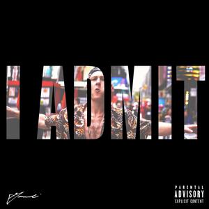 i admit (Explicit)