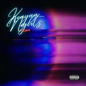 Kenyan Nights (feat. 19 & 10kleeroy) [Remix] [Explicit]