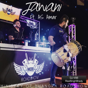 Jawani (feat. Mob Roadshow)