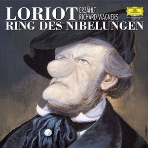 Loriot erzählt Richard Wagners Ring des Nibelungen (Remastered)