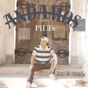 Andamos pilas, jay el Cano (feat. Jymba)