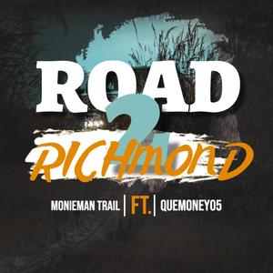 Road 2 Richmond (Explicit)