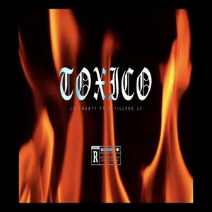 Toxico (Explicit)