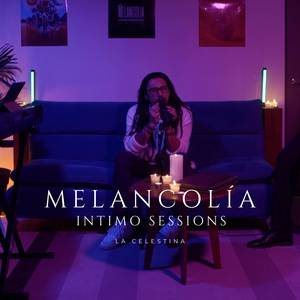 Melancolía (Intimo)