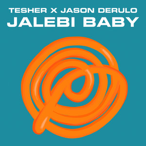 Jalebi Baby (Explicit)