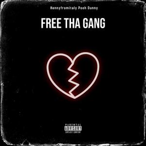 Free Tha Gang (Explicit)
