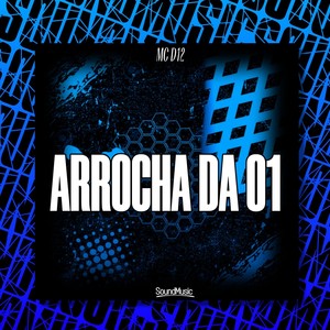 Arrocha da 01 (Explicit)