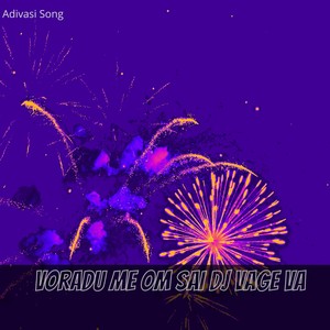 VORADU ME OM SAI DJ VAGE VA