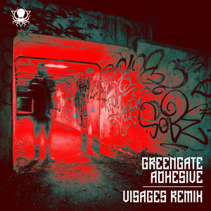 Greengate Adhesive (Visages Remix)