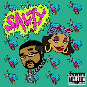 Salty (Explicit)