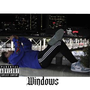 Windows (feat. Kiddrewbby) [Explicit]