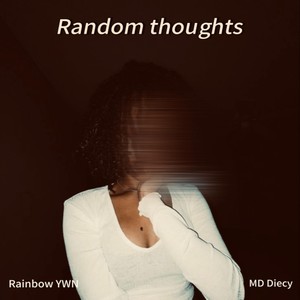 Random thoughts (Explicit)