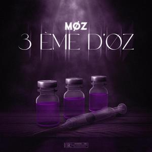 3EME D'ØZ (Explicit)