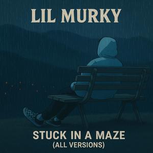 Stuck In A Maze (feat. KG Sauxyy) (Alternative Versions) (Alternative Version)