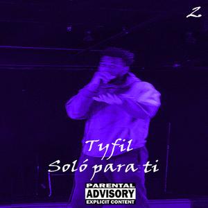 Solo para ti (Explicit)