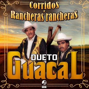 Corridos y Rancheras Rancheras