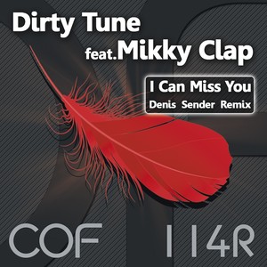I Can Miss You (Denis Sender Dub Mix)