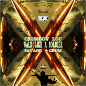 Walk Like a Soldier (Explicit)