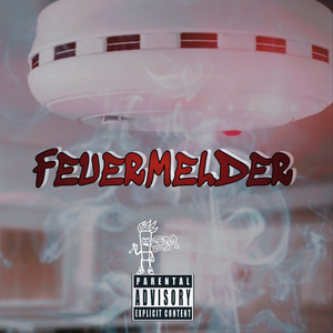 Feuermelder (Explicit)