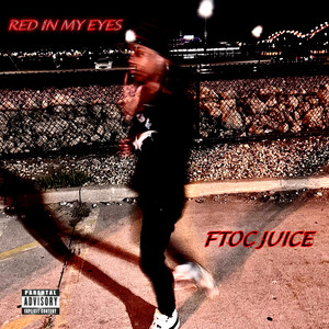 Red in My Eyes (Explicit)