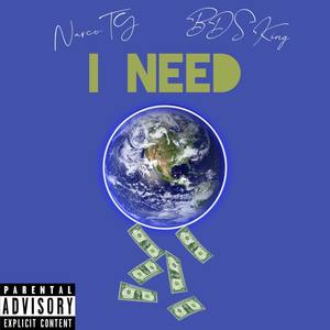 I Need (Explicit)