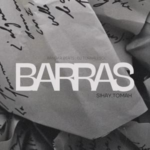 BARRAS (feat. Tomah & Tornallsol) (Explicit)