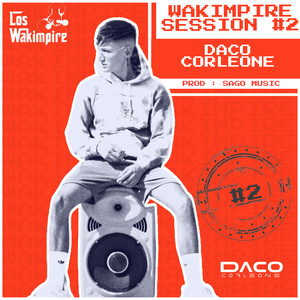 Los Wakimpire Session #2