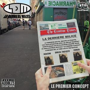 LA DERNIERE MILICE (LE PREMIER CONCEPT) [Explicit]