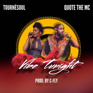 Vibe Tunight (feat. Quote the MC)