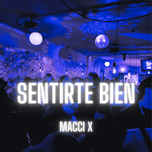 SENTIRTE BIEN (Explicit)