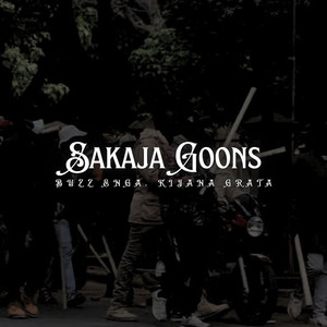 Sakaja Goons (Explicit)