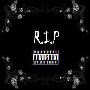 R.I.P (with Henphrix) [Explicit]