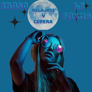 RELAJATE Y COPERA (Remix)