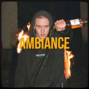 AMBIANCE (Explicit)